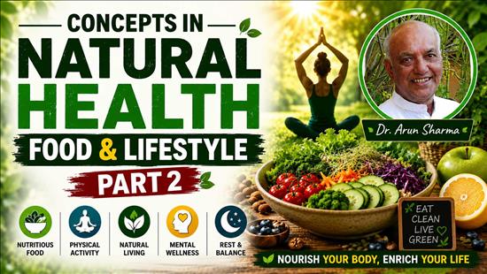 Concepts in Natural Health - Food & Lifestyle - Part 2